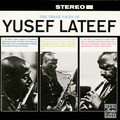 The Three Faces Of Yusef Lateef