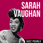 Sarah Vaughan, Jazz Pearls专辑