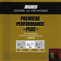 Premiere Performance Plus: Higher