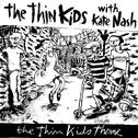 The Thin Kids Theme/Warrior in Woolworths专辑