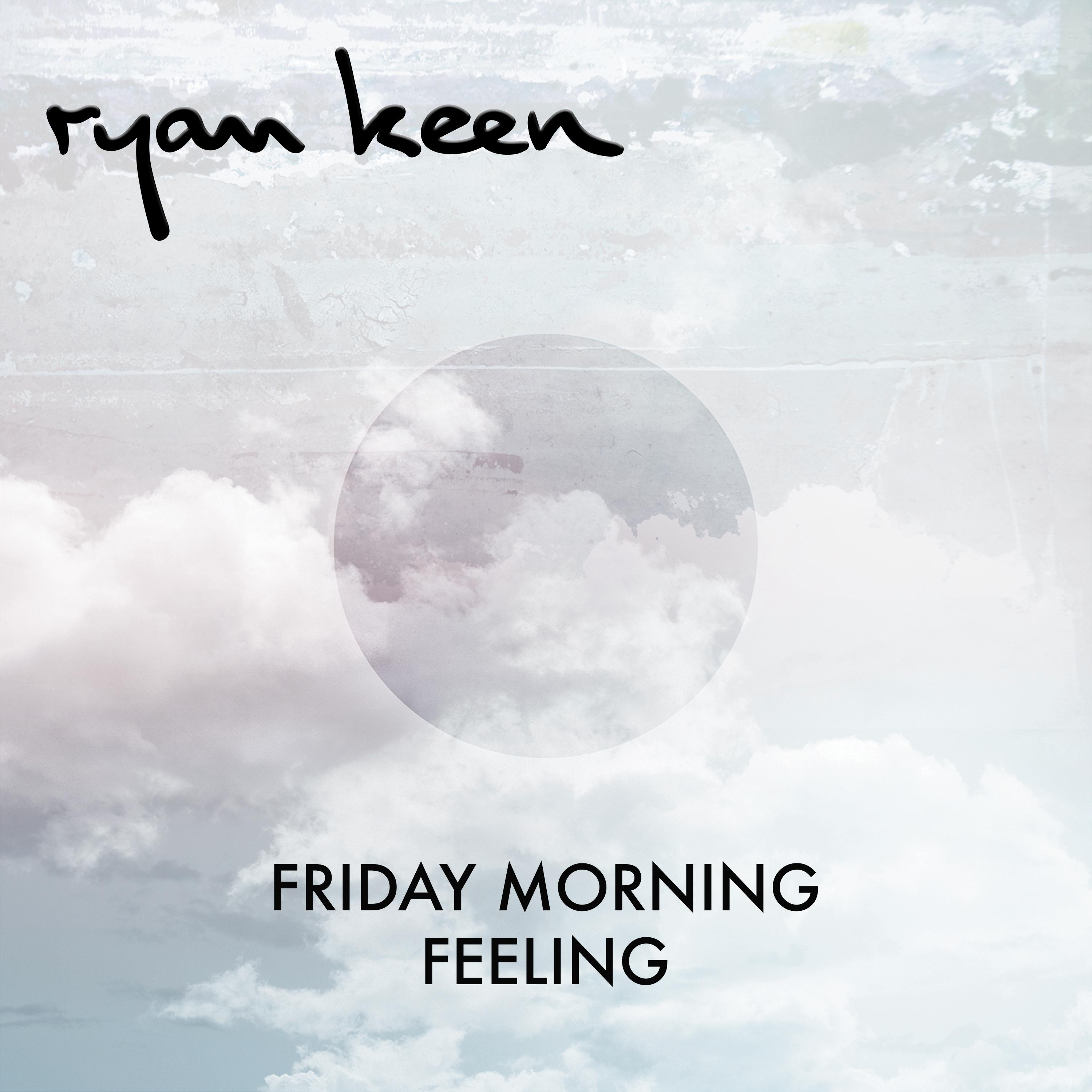 Friday Morning Feeling专辑