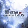 7An - White Lion（扫清一切，结束残局）