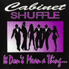 Cabinet Shuffle - It Don't Mean a Thing