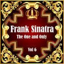 Frank Sinatra: The One and Only Vol 6