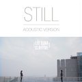 Still (Acoustic Version)