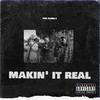 The Family - Makin' it real