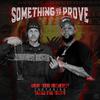 Bobo Thuh BreadBoy - Something To Prove (feat. Taebo Tha Truth)