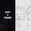 双怡 - Bury a friend