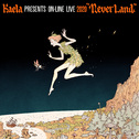 KAELA presents on-line LIVE 2020 “NEVERLAND”专辑