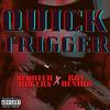 Roy De Niro - Quick Trigger