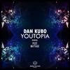 Dan Kubo - Youtopia (Peet's Weird Bass Mix)