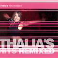 Thalia\'s Hits Remixed