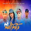 Brankin MR - Me Maltrata (feat. Mano Neto)