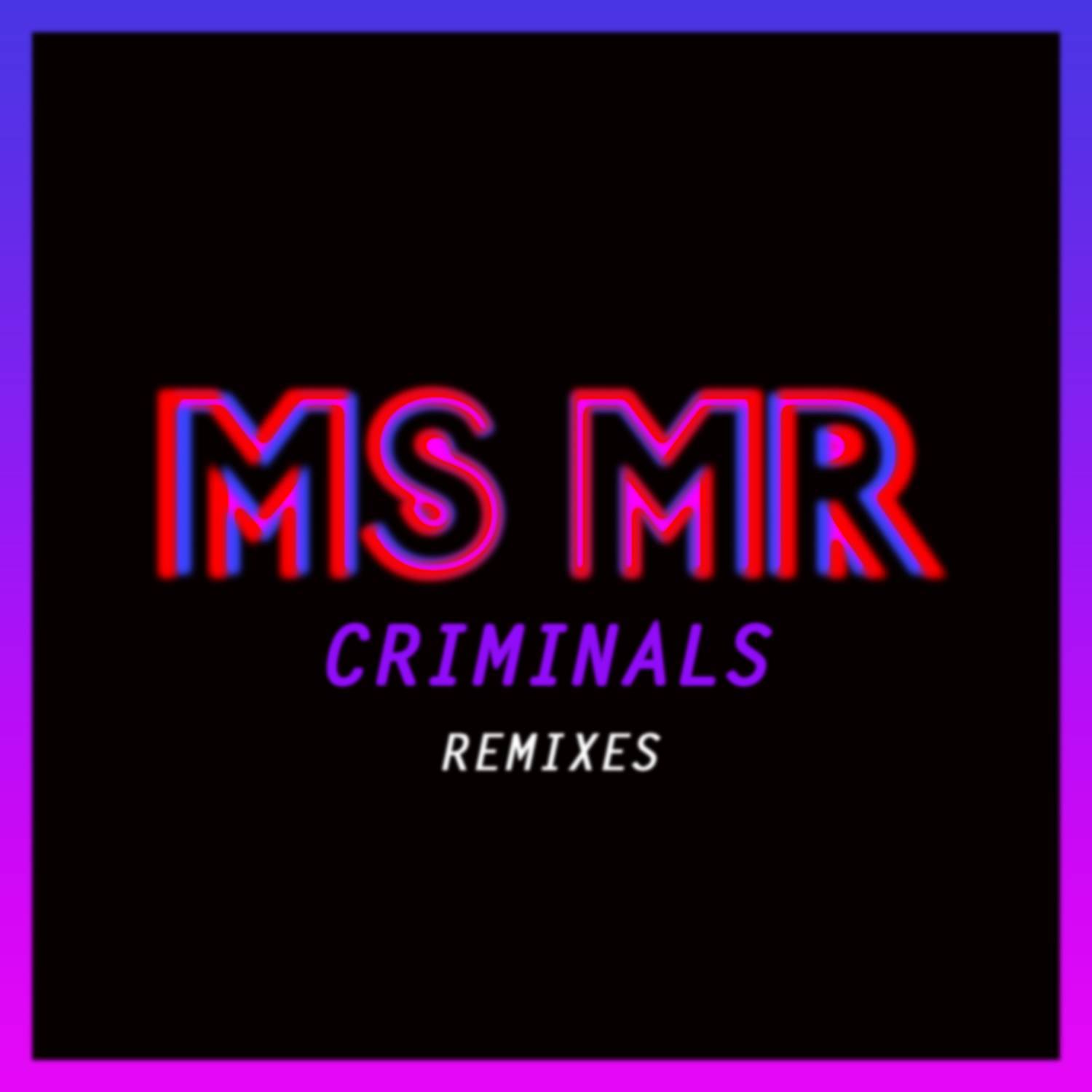 Criminals Remixes专辑