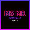 Criminals Remixes