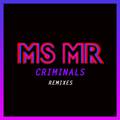 Criminals Remixes