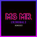 Criminals Remixes专辑