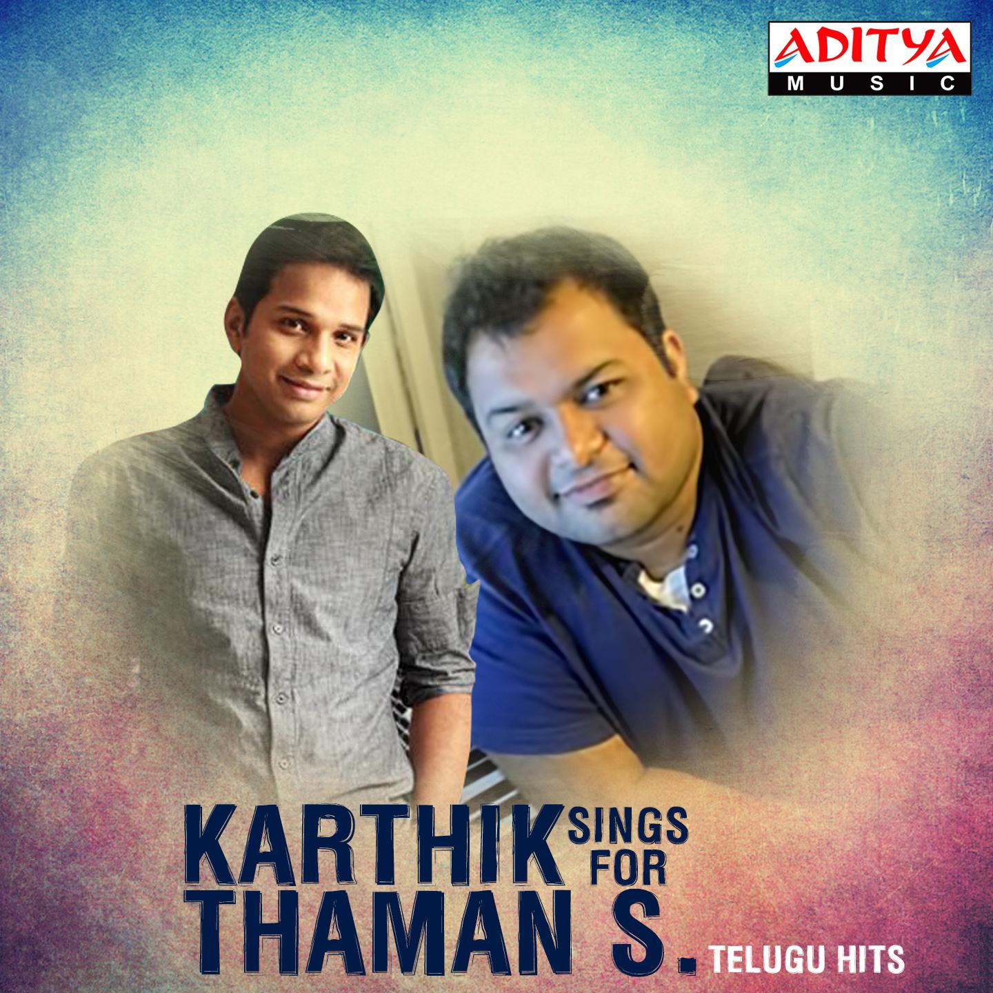 Karthik Sings for Thaman S. - Telugu Hits专辑