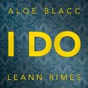 Aloe Blacc - I Do