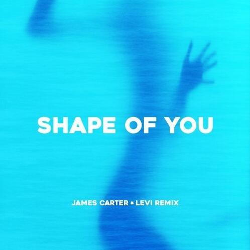 Shape Of You (James Carter x Levi Remix) banner
