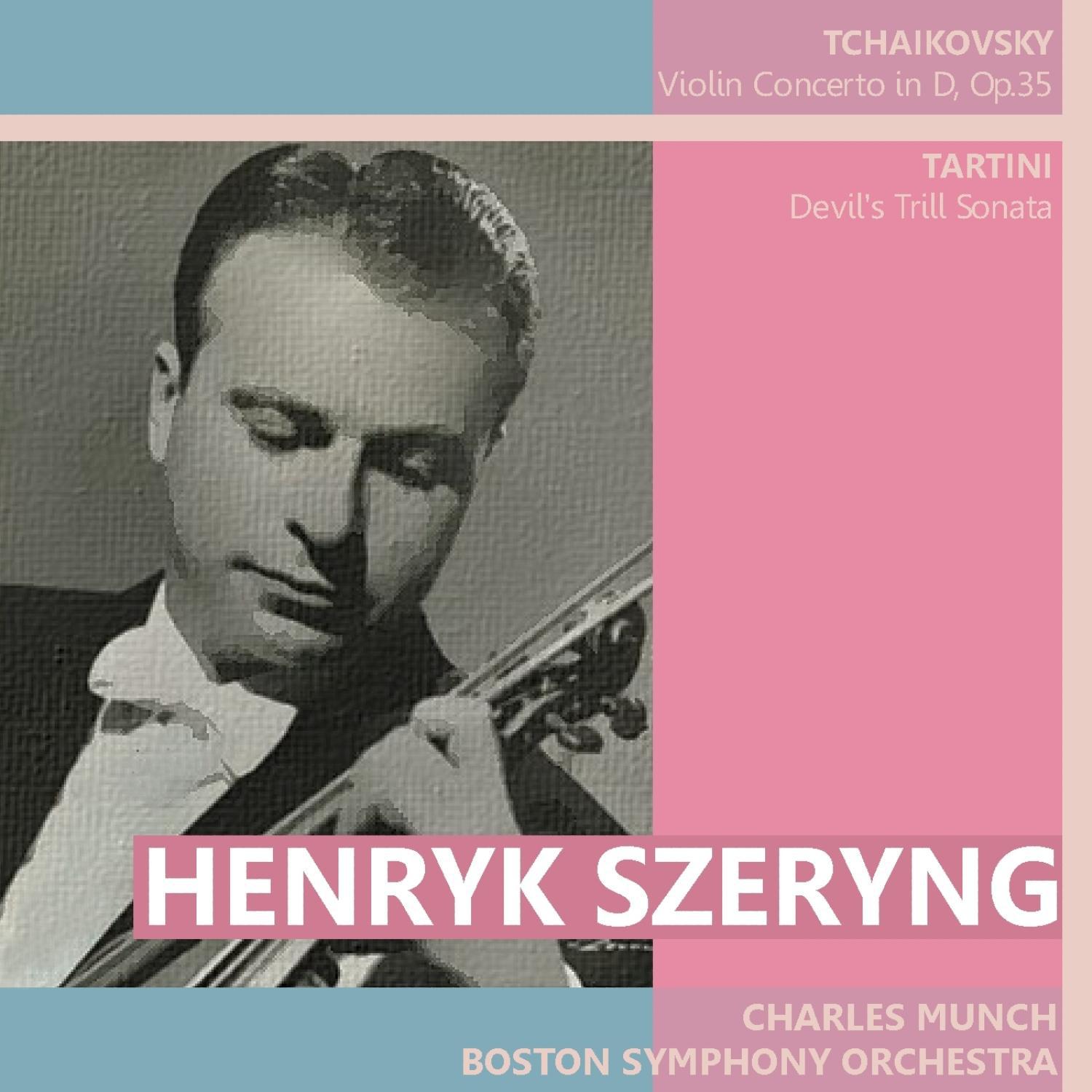 Tchaikovsky: Violin Concerto in D - Tartini: Devil\'s Trill Sonata专辑