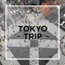 TOKYO - Trip -专辑