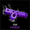 YuJn - Hypebeast (Original Mix)