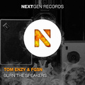 Burn The Speakers (Original Mix)