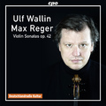 REGER, M.: Violin Sonatas, Op. 42, Nos. 1-4 (Wallin)