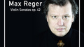 REGER, M.: Violin Sonatas, Op. 42, Nos. 1-4 (Wallin)专辑