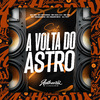 DJ TW7 - Set - A Volta Do Astro