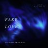 彭路迪 - FAKE LOVE (Rocking Vibe Mix)