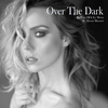 BadVice DJ - Over the Dark (Radio Edit)