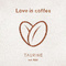 Love Is Coffee专辑