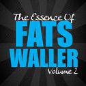 The Essence Of Fats Waller - Volume 2专辑