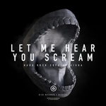 Let Me Hear You Scream专辑