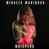 Mihaela Marinova - Whispers