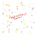 I Wish Loving U