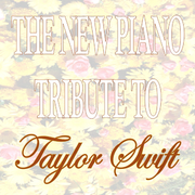 The New Piano Tribute to Taylor Swift