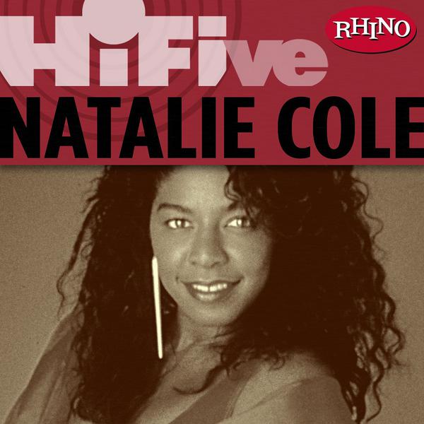 Rhino Hi-Five: Natalie Cole (LP version)专辑