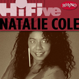 Rhino Hi-Five: Natalie Cole (LP version)