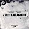 D'Angello & Francis - The Launch