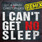 I Can\'t Get No Sleep (Remix)专辑