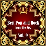 Best Pop and Rock from the 50s Vol 9