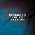 Resurgam Acoustic Session