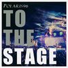 To The Stage（Cover Asking Alexandria）