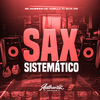 DJ SILVA 061 - Sax Sistemático