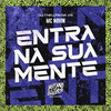 Mc Novin - Entra na Sua Mente