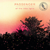 Passenger - Let Her Go (Anniversary Edition)