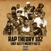 Chef Ace - Rap Theory 102